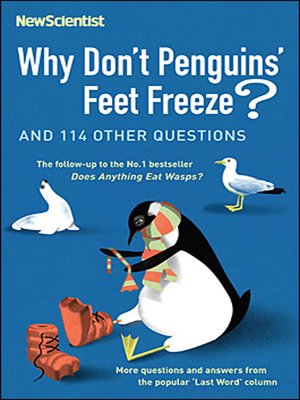 cover image of Why Don't Penguins' Feet Freeze?